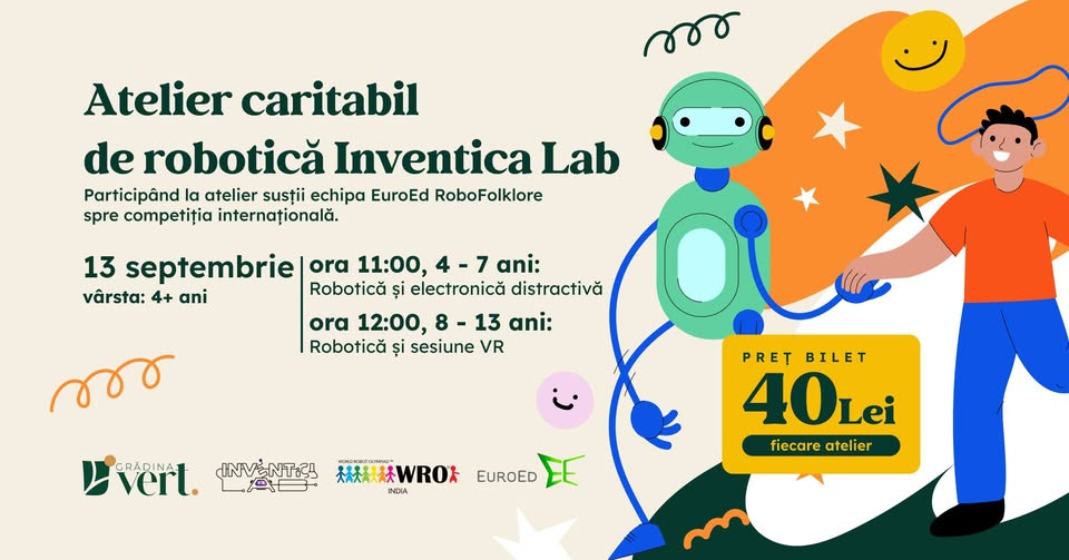 Atelier caritabil de robotică Inventica Lab I Grădina Vert