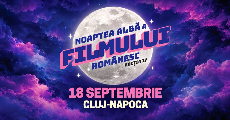Noaptea Albă a Filmului Românesc la Cluj
