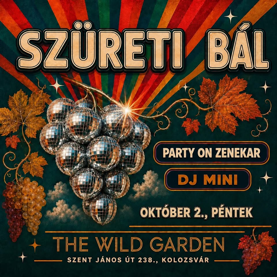 SZÜRETI BÁL A WILD GARDENBEN