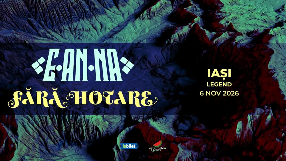 E-an-na • Iași • Fără Hotare • 6.11.2026