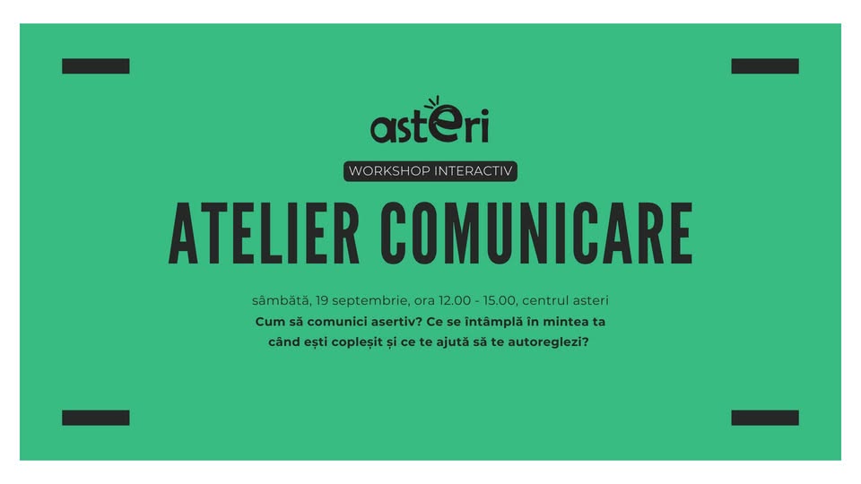 Comunicare asertivă & gestionarea emoțiilor 📍 centrul asteri
