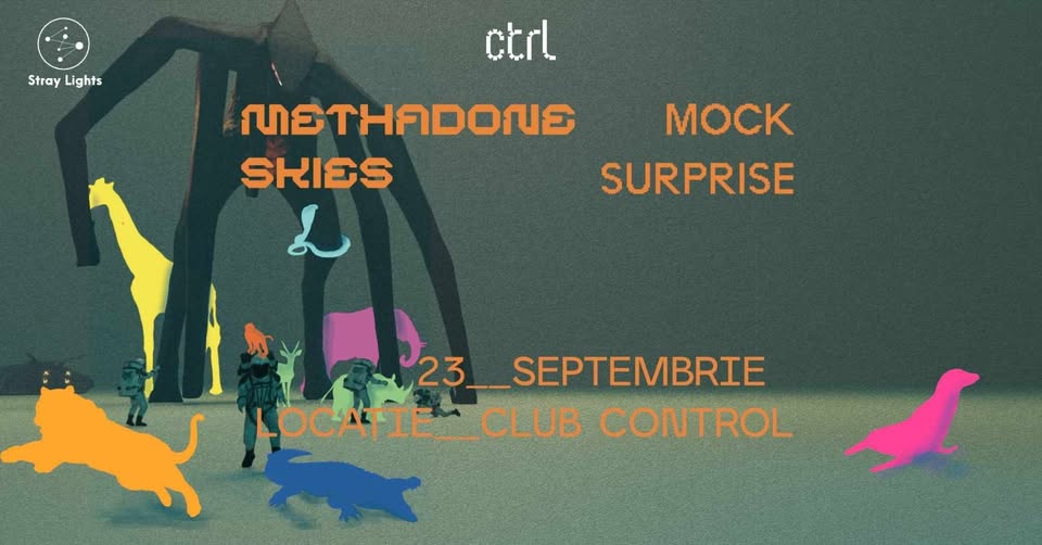 Stray Lights Showcase: Methadone Skies//Mock Surprise (album launch) @Control