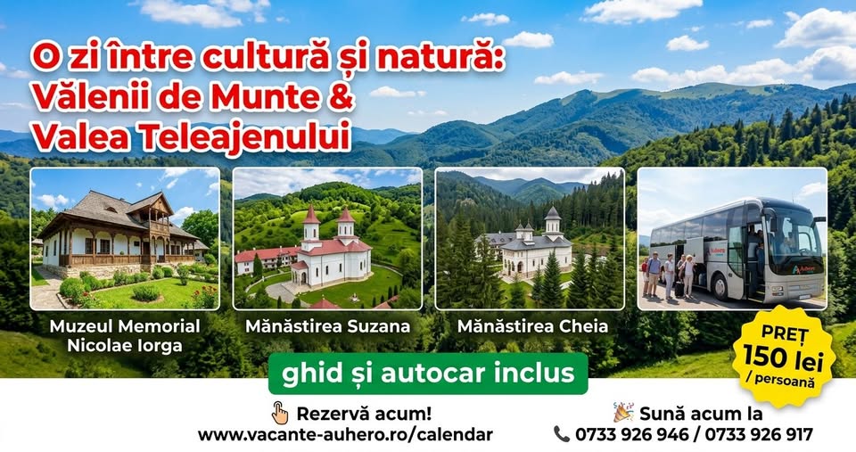 O zi între cultură și natură: Muzeul Memorial Nicolae Iorga și Mănăstirea Suzana & Mănăstirea Cheia