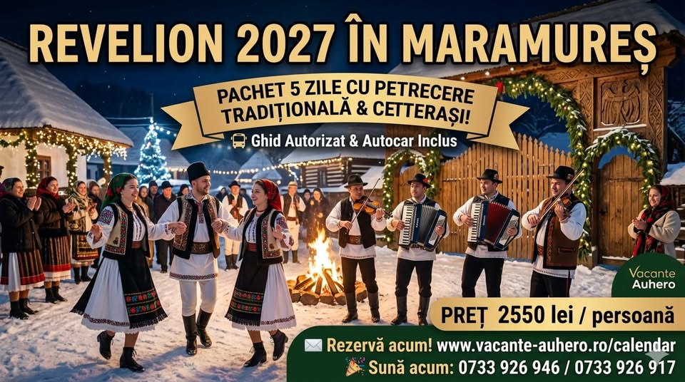 Revelion 2027 în Maramureș Pachet 5 zile cu Petrecere traditionala cu ceterasi!