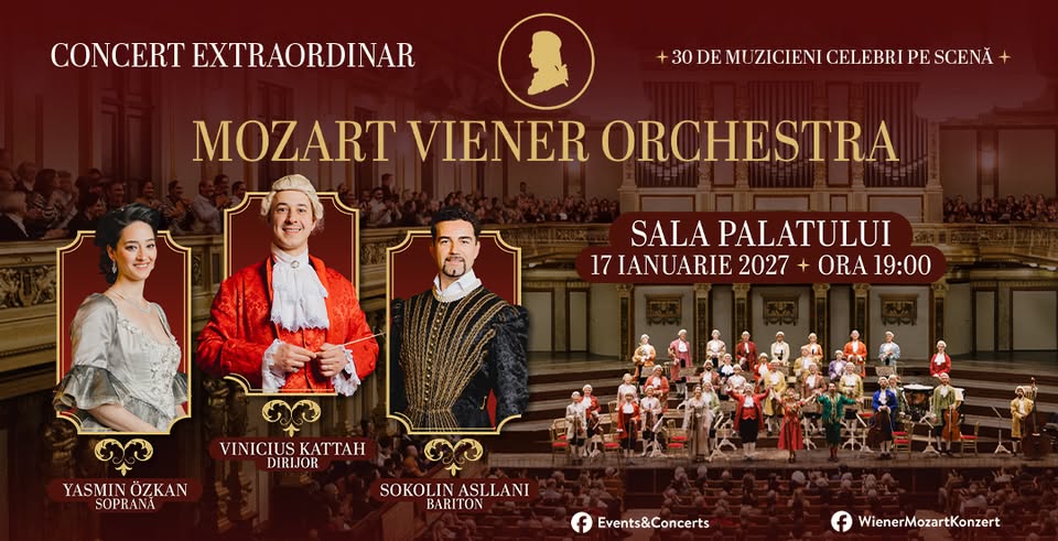 MOZART VIENER ORCHESTRA – CONCERT EXTRAORDINAR – Sala Palatului