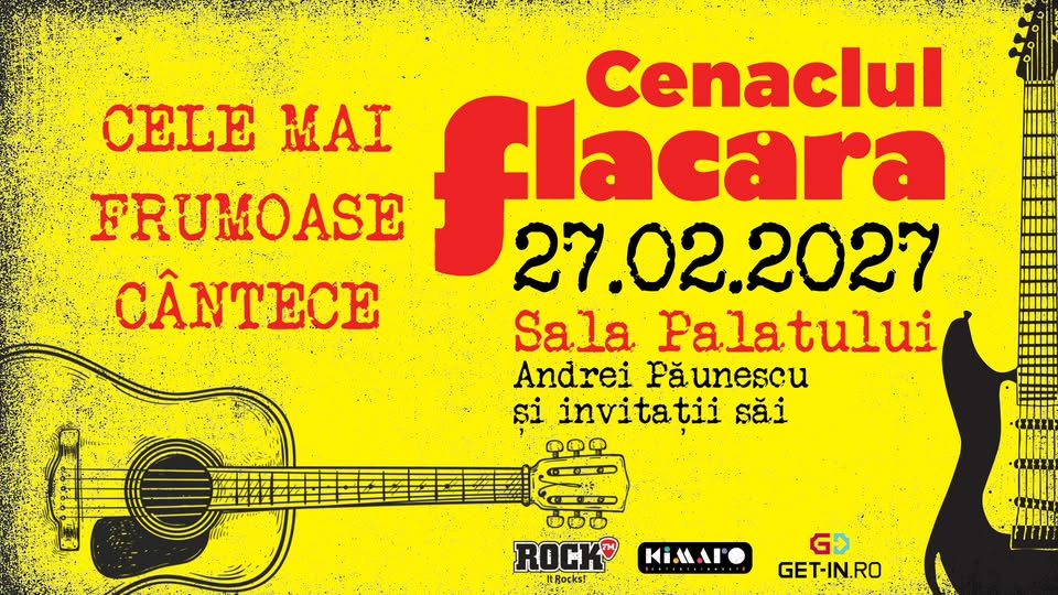 CENACLUL FLACĂRA | 27.02.2027 | Sala Palatului | Cele mai frumoase cântece