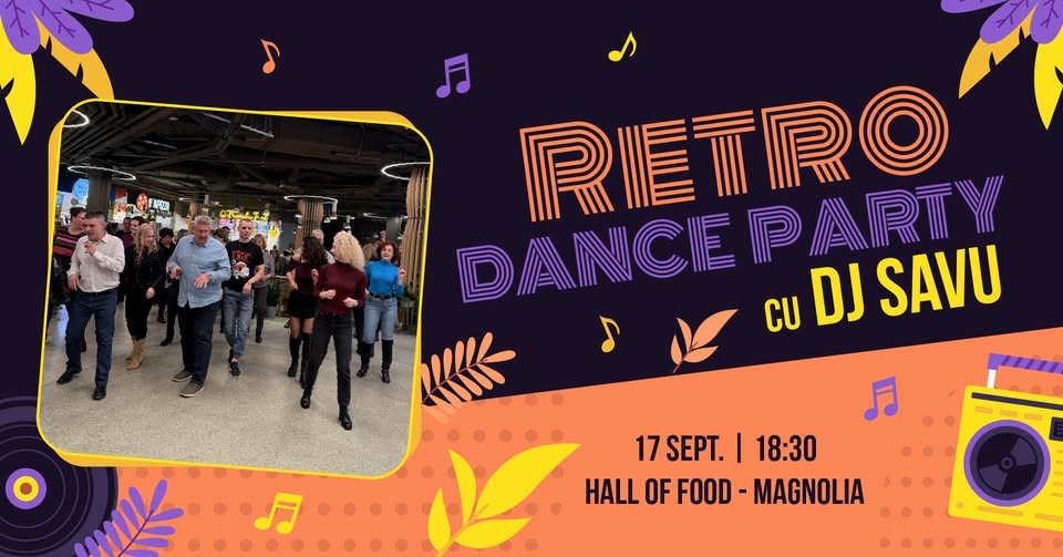 Retro Dance Party cu DJ Savu