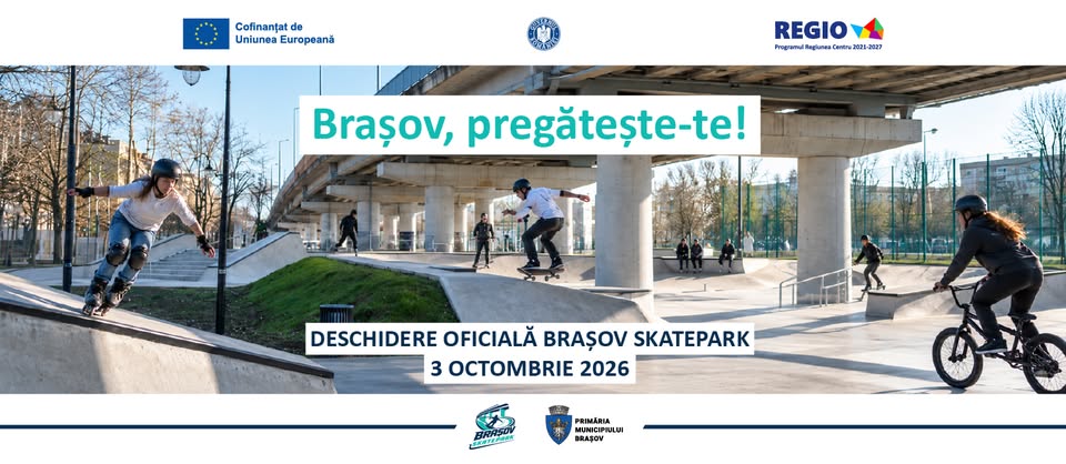 Deschiderea Brașov Skatepark | 3 octombrie 2026