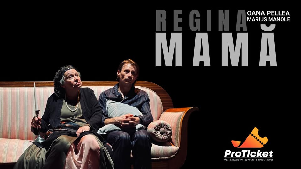 REGINA MAMA // TEATRUL NATIONAL BUCURESTI //30 NOIEMBRIE